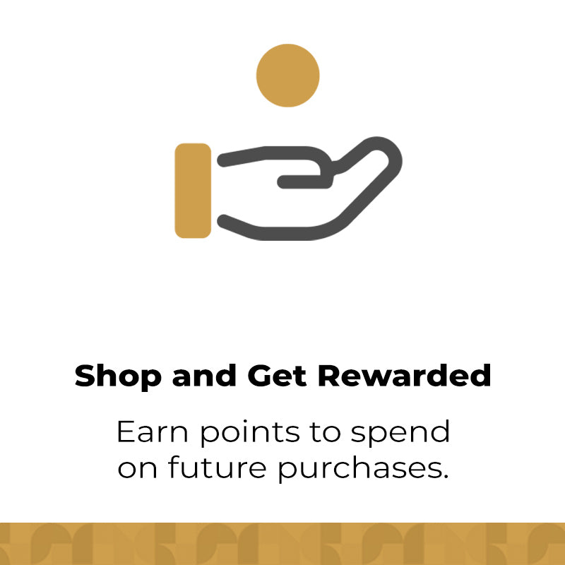 Shop and get rewarded. Earn points to spend on future purchases.